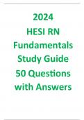 HESI RN Fundamentals Study Guide 50 Questions with Answers 2024