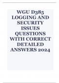 WGU D385 Logging and Security Issues Exam Latest Update 2024 Complete Solution Package
