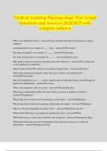 Medical Assisting Pharmacology Test Actual Questions and Answers 2024&sol;2025 with complete solution