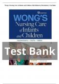 Wong-s Nursing Care of Infants and Children 12th Edition by Hockenberry Test Bank.