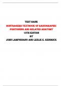 Test Bank for Bontragers Textbook of Radiographic Positioning and Related Anatomy 10th Edition by John Lampignano and Leslie E. Kendrick |All Chapters,  2024|	