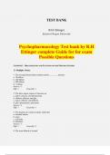 Psychopharmacology Test bank by R.H  Ettinger complete Guide for for exam  Possible Questions