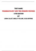 Test Bank for Pharmacology and the Nursing Process 10th Edition by Linda Lilley, Shelly Collins, Julie Snyder |All Chapters,  2024|