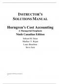 Solution Manual For Horngren's Cost Accounting A Managerial Emphasis, Canadian Edition, 9th edition Srikant M. Datar, Madhav V. Rajan, Louis Beaubien, Steve Janz