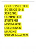 OCR COMPUTER SCIENCE (9-1) J276/01 COMPUTER SYSTEMS MOCK-PAPER QUESTIONS & MARKING SCHEME.latest 2024