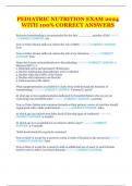 PEDIATRIC NUTRITION EXAM 2024  WITH 100&percnt; CORRECT ANSWERS