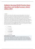 Pediatric Nursing NCLEX Practice Exam &lpar;Questions and verified answers&rpar; latest edition 2024