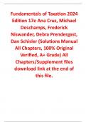 Solutions Manual For Fundamentals of Taxation 2024 Edition 17th Edition By Ana Cruz, Michael Deschamps, Frederick Niswander, Debra Prendergast, Dan Schisler (All Chapters, 100% Original Verified, A+ Grade) 