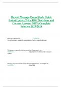 Hawaii Massage Exam Study Guide Latest Update With 400+ Questions and Correct Answers 100% Complete Solution 2023/2024