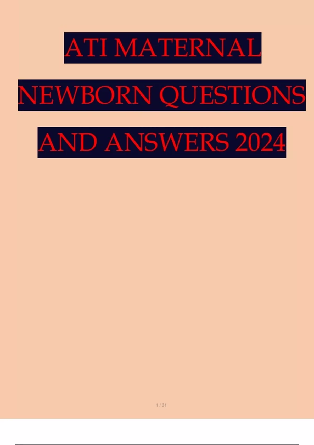 ATI MATERNAL NEWBORN QUESTIONS AND ANSWERS 23 24 ATI MATERNAL NEWBORN ...