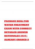 PACKAGE DEAL FOR WATER TREATMENT EXAM WITH CORRECT DETAILED ANSWER RATIONALES 2024&vert; ALREADY GRADED A