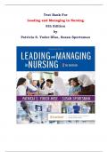 Test Bank For Leading and Managing in Nursing 8th Edition by Patricia S. Yoder-Wise, Susan Sportsman |All Chapters, Complete Q & A, Latest 2024|