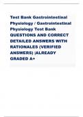 Test Bank Gastrointestinal Physiology / Gastrointestinal Physiology Test Bank QUESTIONS AND CORRECT DETAILED ANSWERS WITH RATIONALES (VERIFIED ANSWERS) |ALREADY GRADED A+
