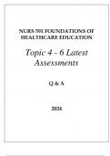 NURS 591 FOUNDATIONS OF HEALTH EDUCATION TOPIC 4 - 6 LATEST ASSESSMENTS Q & A 2024