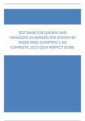 TEST BANK FOR LEADING AND  MANAGING IN NURSING 8TH EDITION BY  YODER WISE (CHAPTERS 1-30)  COMPLETE GUIDE