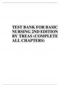 TEST BANK FOR BASIC NURSING 2ND EDITION BY TREAS (COMPLETE ALL CHAPTERS)