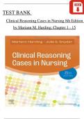 Clinical Reasoning Cases in Nursing 8th Edition, 2024 TEST BANK by Mariann M. Harding, Verified Chapters 1 - 15, Complete Newest Version