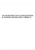 ATI NEURO PRACTICE EXAM QUESTIONS WITH ANSWERS 2024/2025 (100% CORRECT)