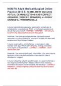 NGN RN Adult Medical Surgical Online  Practice 2019 B EXAM LATEST 2023-2024  ACTUAL EXAM QUESTIONS AND CORRECT  ANSWERS &lpar;VERIFIED ANSWERS&rpar; &vert;ALREADY  GRADED A&plus; WITH RAIONALE