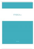 Samenvatting College Physics -  Fysica II (1003WETFYS)
