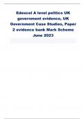 Edexcel A level politics UK government evidence&comma; UK Government Case Studies&comma; Paper 2 evidence bank Mark Scheme June 2023
