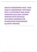 HEALTH ASSESSMENT HESI / HESI HEALTH ASSESSMENT TEST BANK WITH 10 DIFFERENT REAL EXAM VERSIONS 2023/2024 | EXPERT VERIFIED WITH DETAILED ACCURATE ANSWERS FOR GUARANTEED PASS|GRADED A|LATEST UPDATED