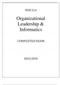 NUR 514 ORGANIZATIONAL LEADERSHIP & INFORMATICS COMPLETED EXAM 20232024