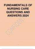 FUNDAMENTALS OF NURSING CARE QUESTIONS AND ANSWERS 2024.