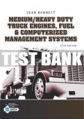 Test Bank For Medium/Heavy Duty Truck Engines, Fuel & Computerized Management Systems - 5th - 2017 All Chapters - 9781305578555