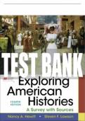Test Bank For Exploring American Histories, Combined Volume - Fourth Edition ©2022 All Chapters - 9781319409746