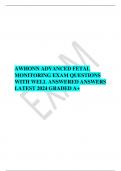 AWHONN ADVANCED FETAL MONITORING EXAM QUESTIONS WITH WELL ANSWERED ANSWERS LATEST 2024 GRADED A&plus;   