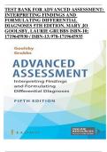 TEST BANK FOR ADVANCED ASSESSMENT&colon; INTERPRETING FINDINGS AND FORMULATING DIFFERENTIAL DIAGNOSES 5TH EDITION&comma; MARY JO GOOLSBY&comma; LAURIE GRUBBS ISBN-10&semi; 1719645930 &sol; ISBN-13&semi; 978-1719645935