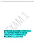 EVIDENCE BASED PRACTICE EXAM 1 QUESTIONS WITH CORRECT ANSWERED ANSWERS WELL GRADED A+ LATEST 2024 