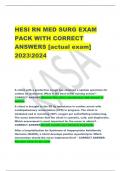 HESI RN MED SURG EXAM  PACK WITH CORRECT  ANSWERS [actual exam]  20232024