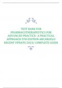 TEST BANK FOR PHARMACOTHERAPEUTICS FOR  ADVANCED PRACTICE- A PRACTICAL  APPROACH 5TH EDITION ARCANGELO  RECENT UPDATE 2024/ COMPLETE GUIDE