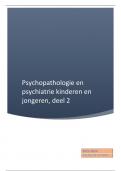 Psychopathologie en psychiatrie kinderen en jongeren, deel 2