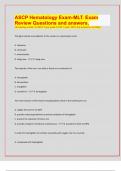 ASCP Hematology Exam-MLT. Exam  Review Questions and answers,| LATEST UPDATE | EXAM PREDICTION QUESTIONS | 