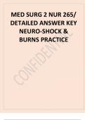 MED SURG 2 NUR 265 DETAILED ANSWER KEY NEURO-SHOCK & BURNS PRACTICE