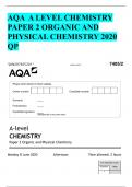 AQA A LEVEL CHEMISTRY PAPER 2 ORGANIC AND  PHYSICAL CHEMISTRY 2020  QP *JUN207405201* IB/M/Jun20/E11 7405/2  A-level  CHEMISTRY  Paper 2 Organic and Physical Chemistry  Monday 8 June 2020 Afternoon Time allowed: 2 hours  For Examiner’s Use  Question Mark 