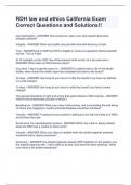 RDH law and ethics California Exam Correct Questions and Solutions&excl;&excl;