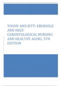TOUHY AND JETT: EBERSOLE  AND HESS’  GERONTOLOGICAL NURSING  AND HEALTHY AGING, 5TH EDITION