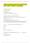 GENITOURINARY PRACTICE EXAM 2024 WITH 100&percnt; CORRECT ANSWERS