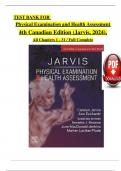 TEST BANK For Physical Examination and Health Assessment, 4th Canadian Edition (Jarvis, 2024), Verified Chapters 1 - 31, Complete Newest Version