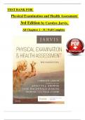 Physical Examination and Health Assessment, 3rd Edition TEST BANK by Carolyn Jarvis, Verified Chapters 1 - 31, Complete Newest Version