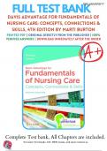 TEST BANK FOR DAVIS ADVANTAGE FOR FUNDAMENTALS OF NURSING CARE: CONCEPTS, CONNECTIONS & SKILLS, 4TH EDITION BY MARTI BURTON