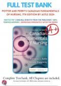 Test Bank For Potter and Perry's Canadian Fundamentals of Nursing, 7th Edition by Astle (2024-2025), 9780323870658,  Chapter 1-49 All Chapters with Answers and Rationals