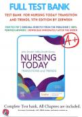 Test Bank For Nursing Today: Transition and Trends, 11th Edition by Zerwekh (2023-2024), 9780323810159, Chapter 1-26 All Chapters with Answers and Rationals