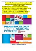 TEST BANK FOR PHARMACOLOGY AND THE NURSING PROCESS 9TH EDITION AUTHORS-LINDA LILLEY, SHELLY COLLINS, JULIE SNYDER | COMPLETE GUIDE A QUESTIONS AND CORRECT ANSWERS (2024) ALL CHAPTERS AVAILABLE