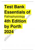 Test bank essentials of pathophysiology 4th edition by porth /All chapters / Updated 2024 /Rated A+