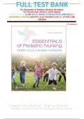 FULL TEST BANK For Essentials of Pediatric Nursing 4th Edition by Theresa Kyle (Author), latest Update 
